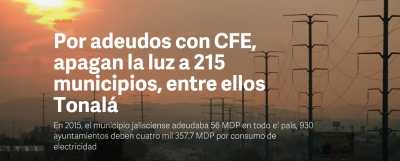 Por adeudos con CFE, apagan la luz a 215 municipios, entre ellos Tonalá
